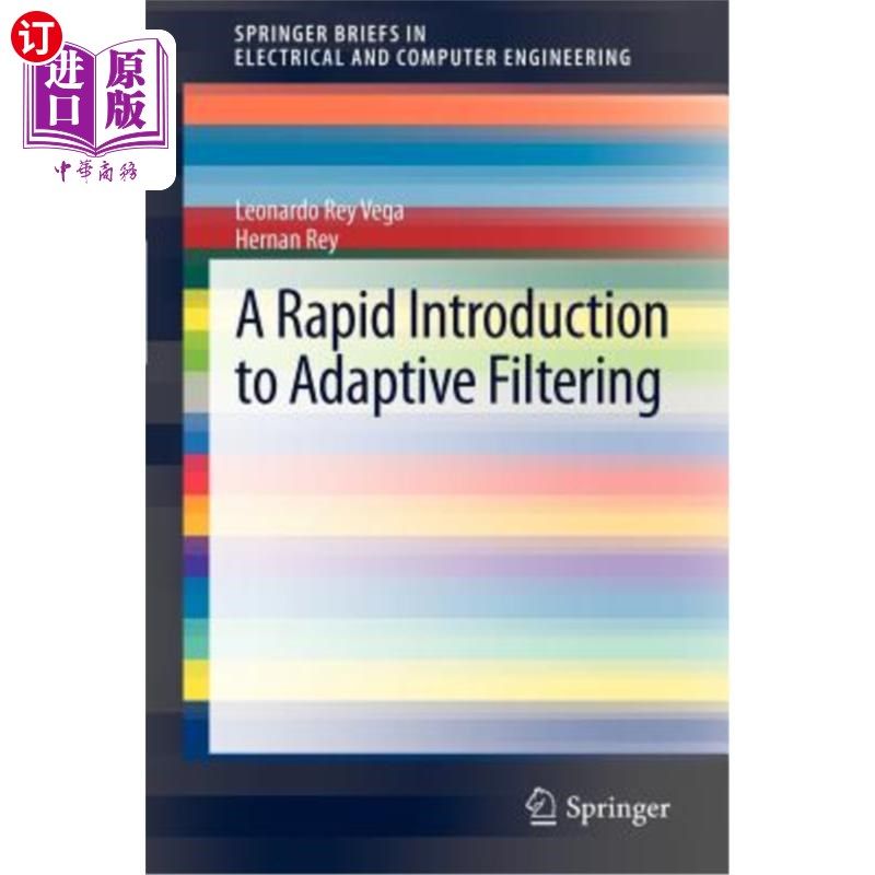 海外直订A Rapid Introduction to Adaptive Filtering 自适应滤波简介