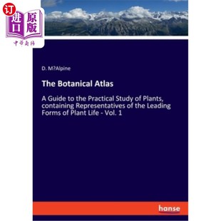Repres Atlas Guide 海外直订The Practical containing 植物学地图集 Plants Study 实际 对植物 the Botanical