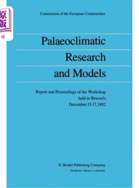 海外直订Palaeoclimatic Research and Models: Report and Proceedings of the Workshop Held  古气候研究和模型：1
