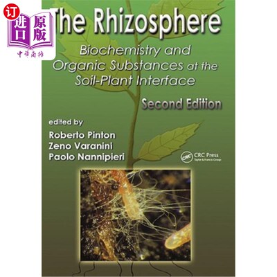 海外直订The Rhizosphere: Biochemistry and Organic Substances at the Soil-Plant Interface 根际：土壤-植物界面的生物