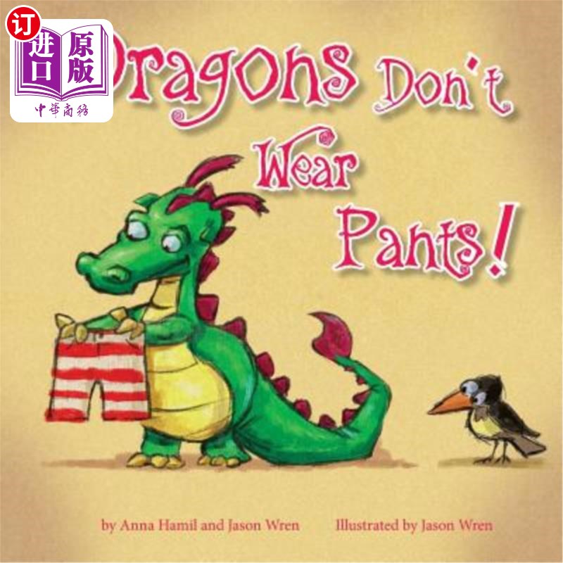 海外直订Dragons Don't Wear Pants 龙不穿裤子