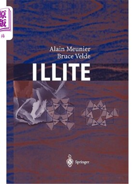 海外直订Illite: Origins, Evolution and Metamorphism
