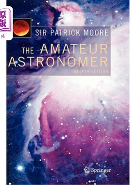 海外直订The Amateur Astronomer 业余天文学家