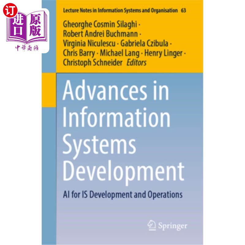 海外直订Advances in Information Systems Development: AI for Is Development and Operation 信息系统开发的进展:人工智