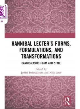 海外直订Hannibal Lecter’s Forms, Formulations, and Trans... 汉尼拔·莱克特的形式、公式和变换