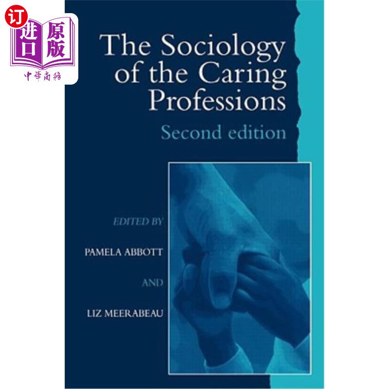 海外直订The Sociology of the Caring Professions 关怀职业的社会学