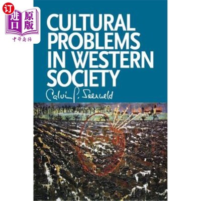 海外直订Cultural Problems in Western Society: Sundry Writings and Occasional Lectures 西方社会的文化问题：杂文杂谈