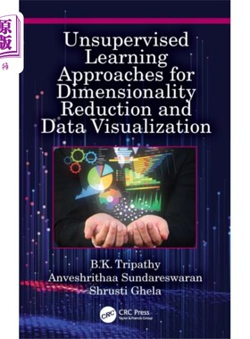 海外直订Unsupervised Learning Approaches for Dimensional... 用于降维和数据可视化的无监督学习方法