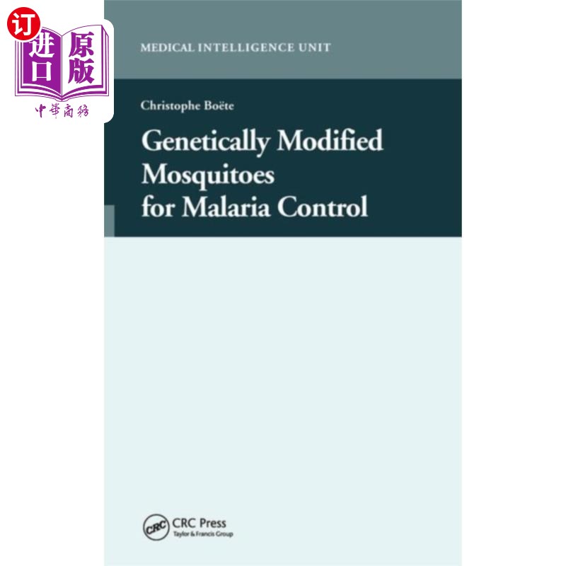 海外直订Genetically Modified Mosquitoes for Malaria Cont... 控制疟疾的转基因蚊子