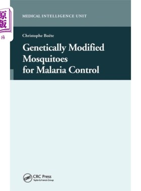 海外直订Genetically Modified Mosquitoes for Malaria Cont... 控制疟疾的转基因蚊子