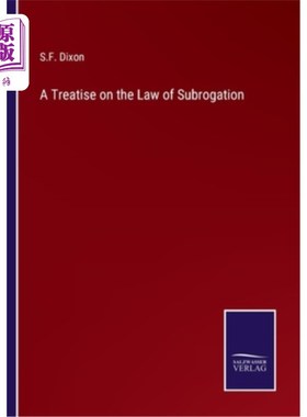 海外直订A Treatise on the Law of Subrogation 代位权法论