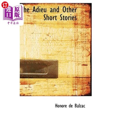 海外直订The Adieu and Other Short Stories 再见和其他短篇小说