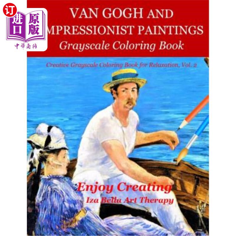 海外直订Van Gogh and Impressionist Paintings: Grayscale Coloring Book 梵高与印象派绘画：灰度着色书