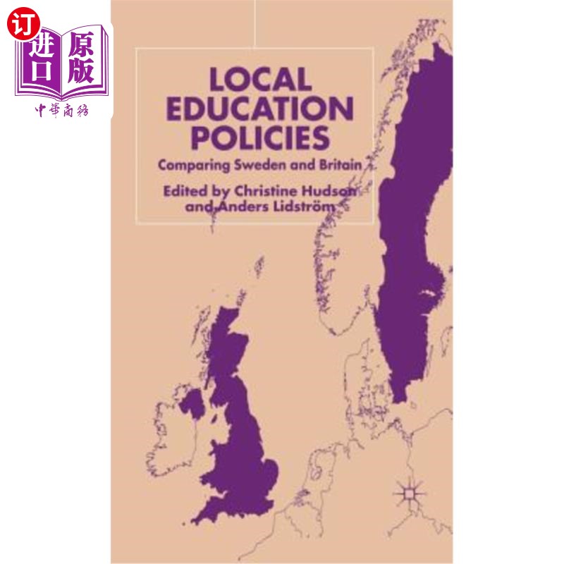 海外直订Local Education Policies: Comparing Sweden and Britain 地方教育政策:比较瑞典和英国