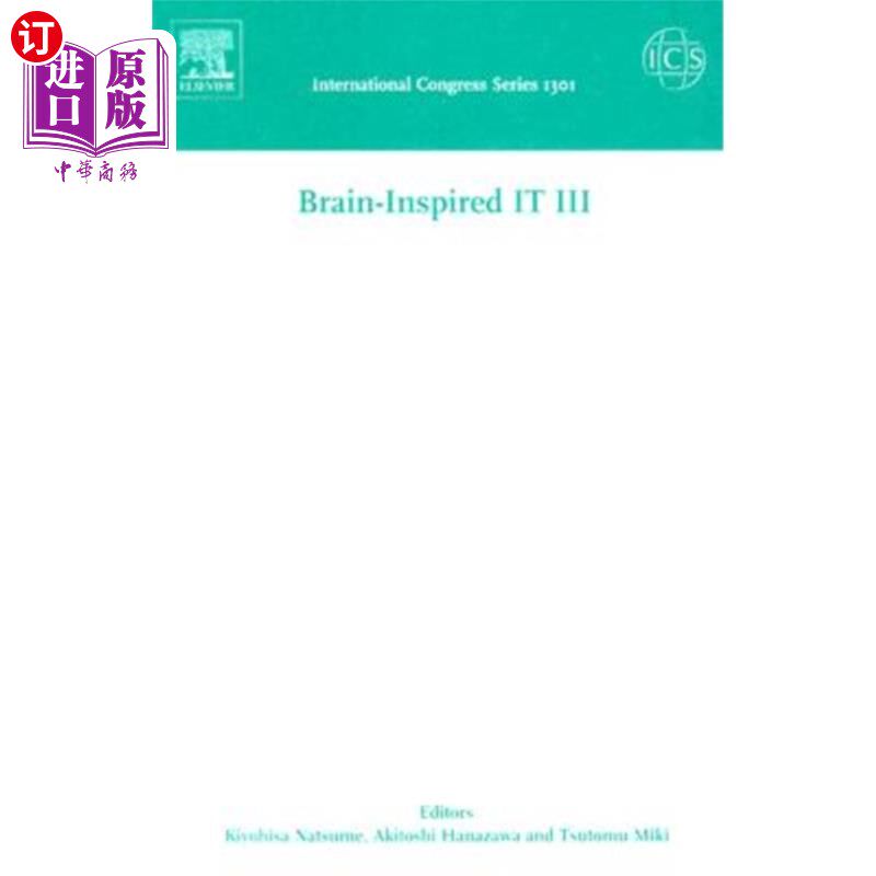 海外直订医药图书Brain-Inspired It III: Invited and Selected Papers of the 3rd International Conf Brain Inspi