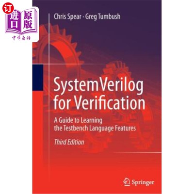 海外直订Systemverilog for Verification: A Guide to Learning the Testbench Language Featu 用于验证的Syste