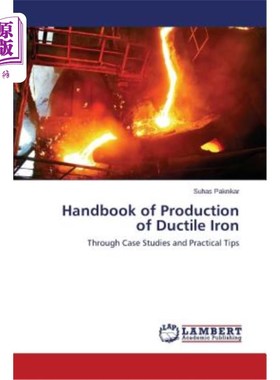 海外直订Handbook of Production of Ductile Iron 球墨铸铁生产手册