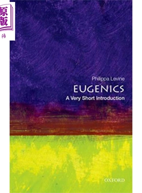 现货 Eugenics: A Very Short introduction 英文原版 牛津通识系列：优生学 Philippa Levine【中商原版】
