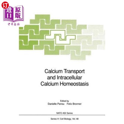 海外直订Calcium Transport and Intracellular Calcium Homeostasis 钙转运与细胞内钙稳态