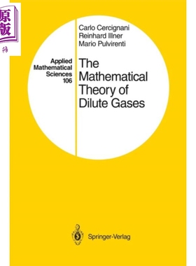 现货 稀释气体的数学理论 The Mathematical Theory of Dilute Gases 英文原版 Carlo Cercignani Reinhard Illner【中商原版】