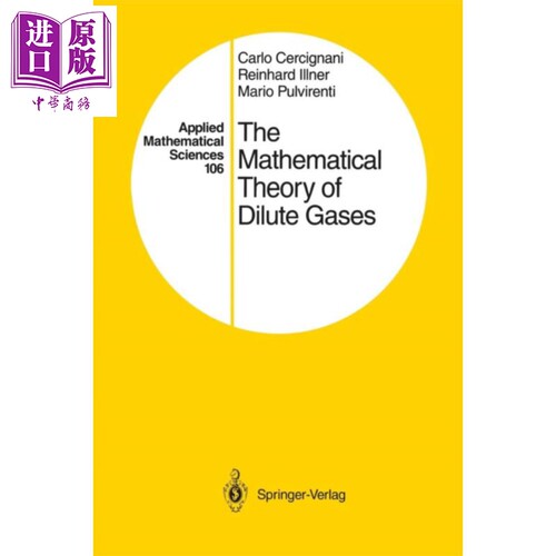 现货 稀释气体的数学理论 The Mathematical Theory of Dilute Gases 英文原版 Carlo Cercignani Reinhard Illner【中商原版】