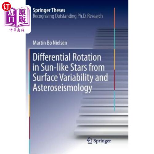 海外直订Differential Rotation in Sun-Like Stars from Surface Variability and Asteroseism 从地表变率和星震学看类太阳