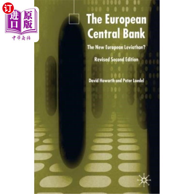 海外直订The European Central Bank: The New European Leviathan? 欧洲央行:新的欧洲利维坦?