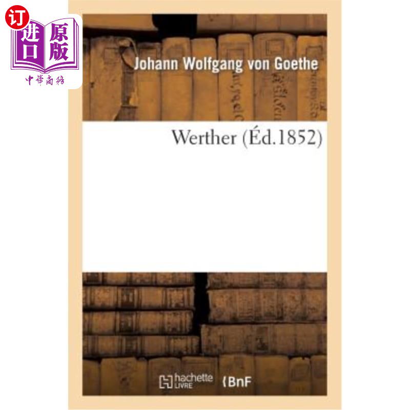 海外直订法语 Werther (éd.1852) Par Pierre LeRoux Et Par Georges Sand 《维特》(1852年出版)，皮埃尔·勒鲁和乔治·桑著