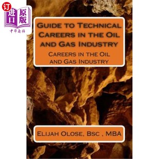Industry 石油和天然气行业技术职业指 Careers Oil and the Technical 海外直订Guide Gas