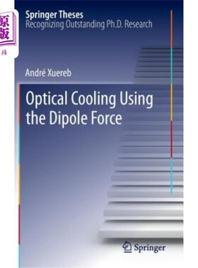 海外直订Optical Cooling Using the Dipole Force 利用偶极力进行光学冷却
