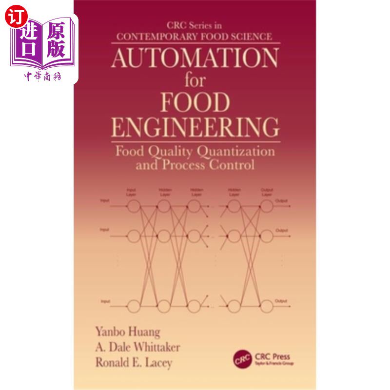 海外直订Automation for Food Engineering: Food Quality Quantization and Process Control 食品工程自动化:食品质量量化