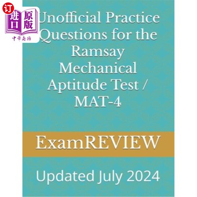 海外直订Unofficial Practice Questions for the Ramsay Mechanical Aptitude Test / MAT-4 拉姆齐机械能力倾向测试/ MAT-4