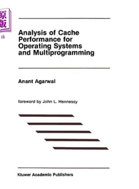 海外直订Analysis of Cache Performance for Operating Systems and Multiprogramming 操作系统和多路编程的缓存性能分析