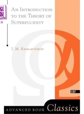 海外直订An Introduction To The Theory Of Superfluidity 超流体理论导论