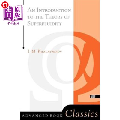 海外直订An Introduction To The Theory Of Superfluidity 超流体理论导论