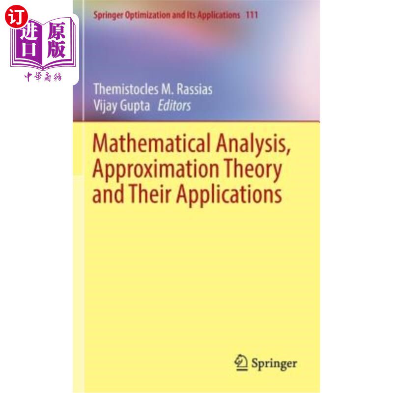 海外直订Mathematical Analysis, Approximation Theory and Their Applications 数学分析、近似理论及其应用