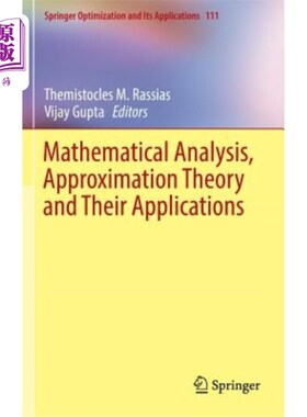 海外直订Mathematical Analysis, Approximation Theory and Their Applications 数学分析、近似理论及其应用