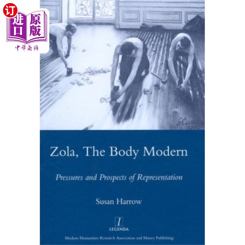 海外直订Zola, The Body Modern 左拉，《现代身体