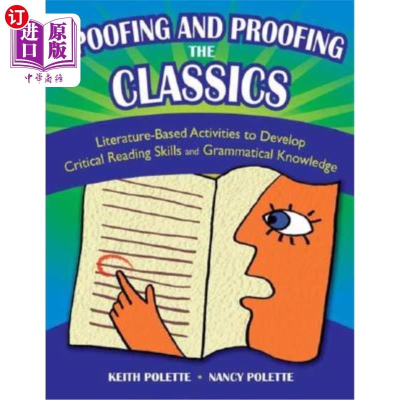 海外直订Spoofing and Proofing the Classics: Literature-Based Activities to Develop Criti 欺骗和校对经典：以文学为基