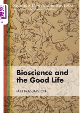 海外直订Bioscience and the Good Life 生物科学与美好生活