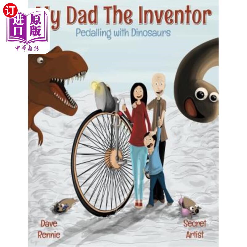 海外直订My Dad The Inventor - Pedalling With Dinosaurs 我爸爸是发明家，骑着恐龙