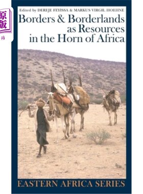 海外直订Borders and Borderlands as Resources in the Horn of Africa 作为非洲之角资源的边界和边疆