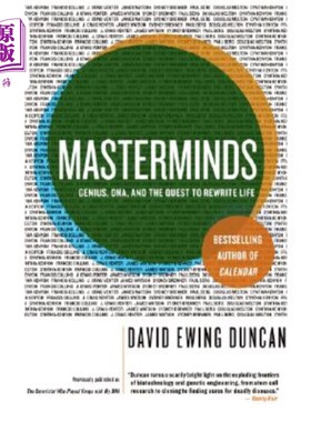 海外直订Masterminds: Genius, Dna, and the Quest to Rewrite Life 《天才、Dna和改写生命的探索》