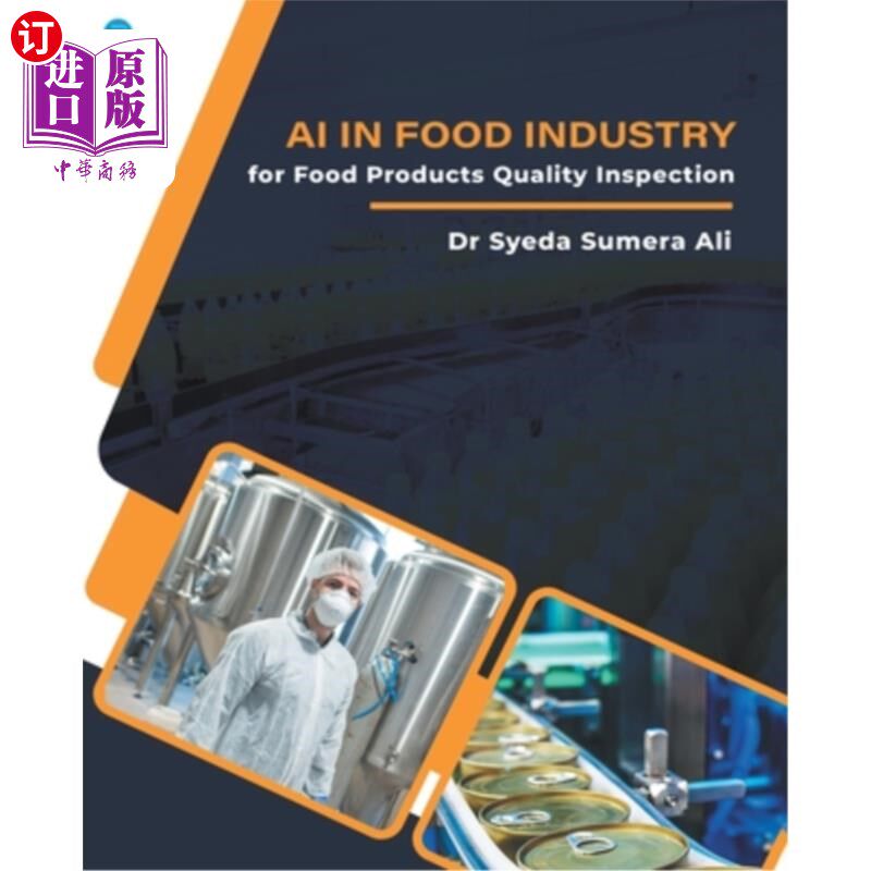 海外直订AI in Food Industry for Food Products Quality Inspection 食品工业中的人工智能,用于食品质量检测
