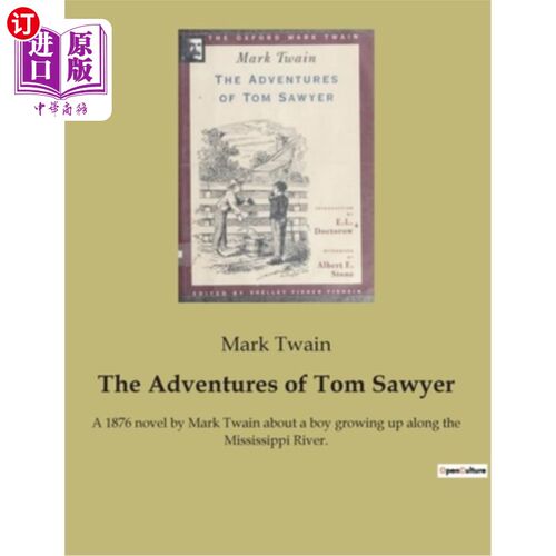 海外直订法语 The Adventures of Tom Sawyer: A 1876 novel by Mark Twain about a boy growing up  汤姆·索亚历险记:马克·
