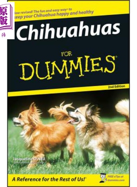 现货 吉娃娃达人迷 第2版 Chihuahuas For Dummies Second Edition Jacqueline O'Neil 英文原版 中商原版 Wiley【中商原版】