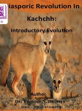 海外直订Diasporic Revolution In Kachchh: Introductory Evolution Kachchh流散革命:进化导论