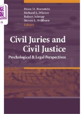 海外直订Civil Juries and Civil Justice: Psychological and Legal Perspectives 民事陪审团和民事司法：心理和法律观点