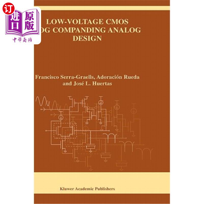 海外直订Low-Voltage CMOS Log Companding Analog Design 低压CMOS对数压缩模拟设计