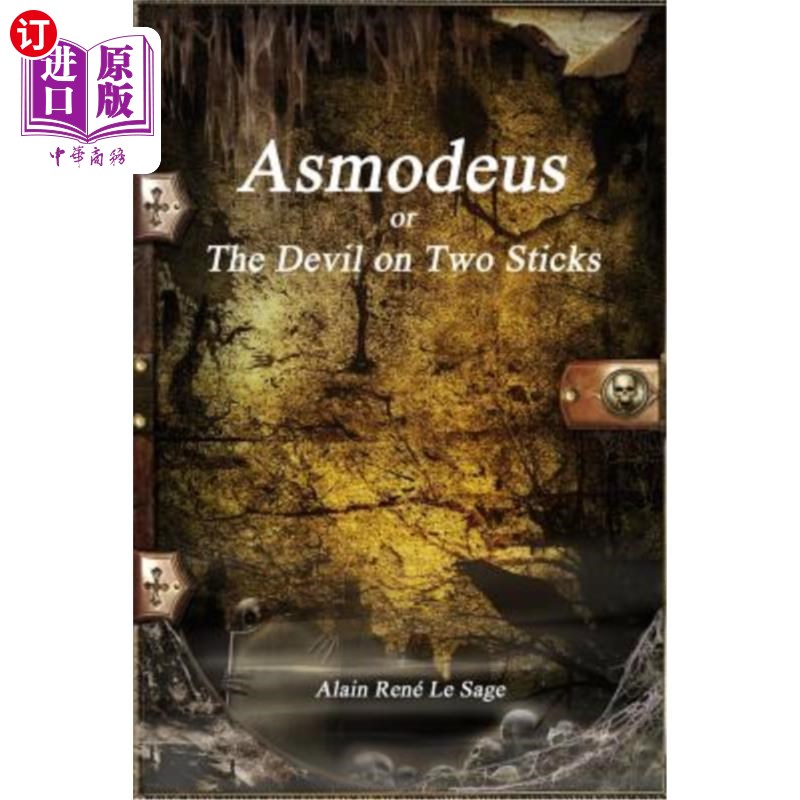 海外直订Asmodeus or The Devil on Two Sticks 阿斯莫德斯或两根棍子上的魔鬼 书籍/杂志/报纸 文学类原版书 原图主图